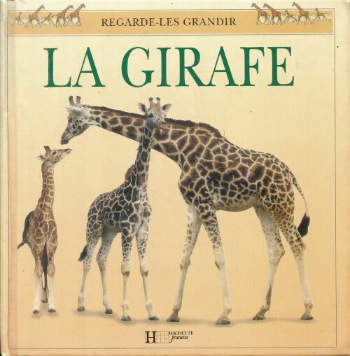 Livrenpoche : La girafe - Mary Ling - Livre