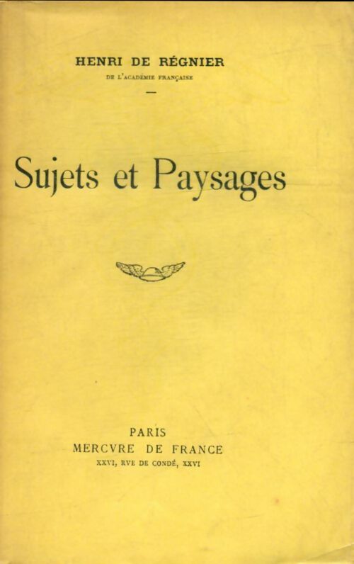Livrenpoche : Sujets et paysages - Henri De Régnier - Livre
