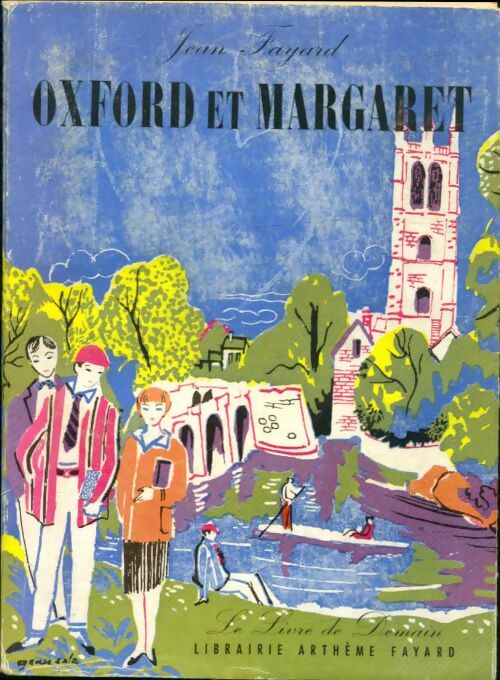 Livrenpoche : Oxford et Margaret - Jean Fayard - Livre
