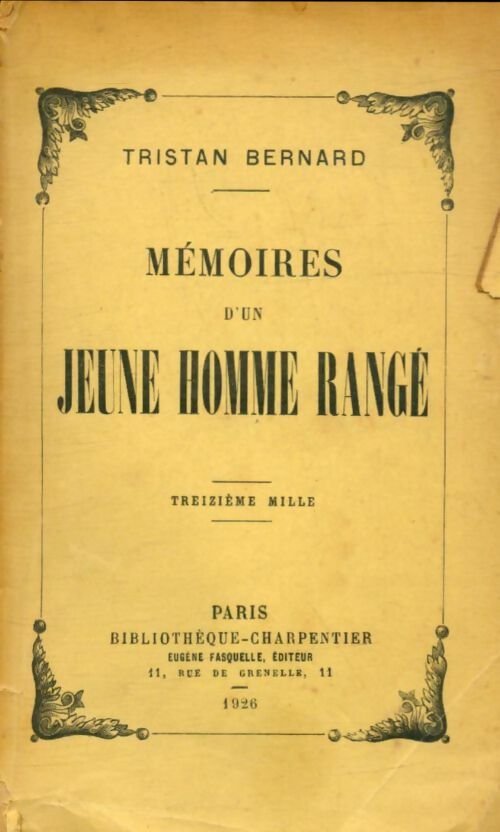 Livrenpoche : Mémoires d'un jeune homme rangé - Tristan Bernard - Livre