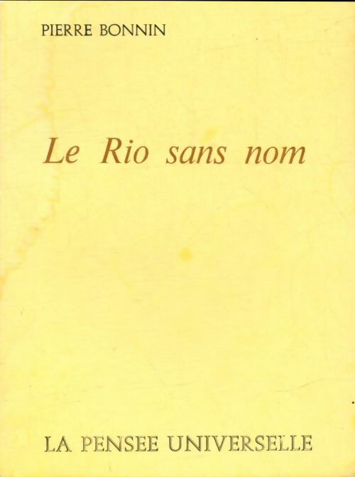 Livrenpoche : Le Rio sans nom - Pierre Bonnin - Livre