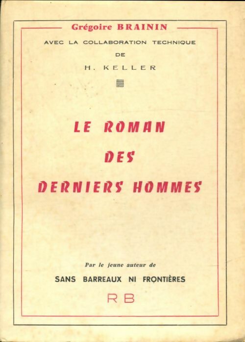Livrenpoche : Le roman des derniers hommes - Grégoire Brainin - Livre
