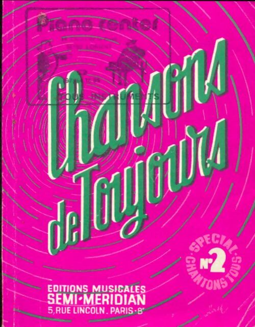 Livrenpoche : Chansons de toujours Tome Ii - Collectif - Livre