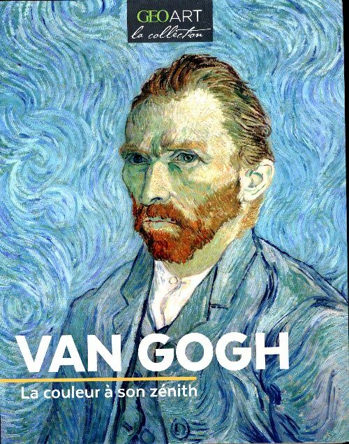 Livrenpoche : Van Gogh. La couleur à son zénith - Collectif - Livre