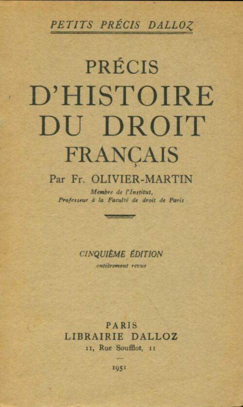 Livrenpoche : Précis d'histoire du droit français. - François Olivier-Martin - Livre