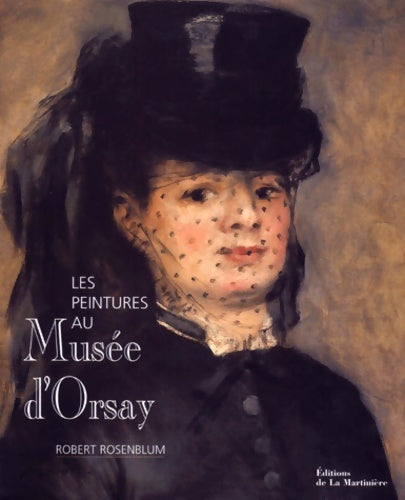Livrenpoche : Les Peintures au Musée d'Orsay - Robert Rosenblum - Livre