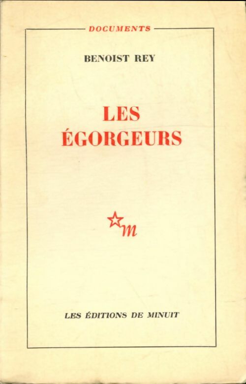 Livrenpoche : Les égorgeurs - Benoist Rey - Livre