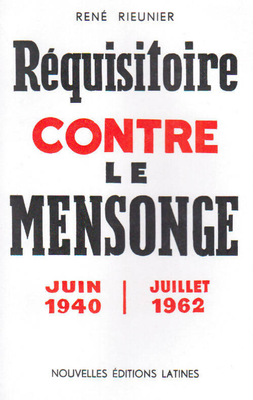 Livrenpoche : Requisitoire contre le mensonge 1940 1962 - René Rieunier - Livre
