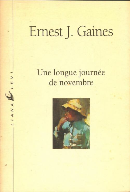 Livrenpoche : Une longue journée de novembre - Ernest J. Gaines - Livre