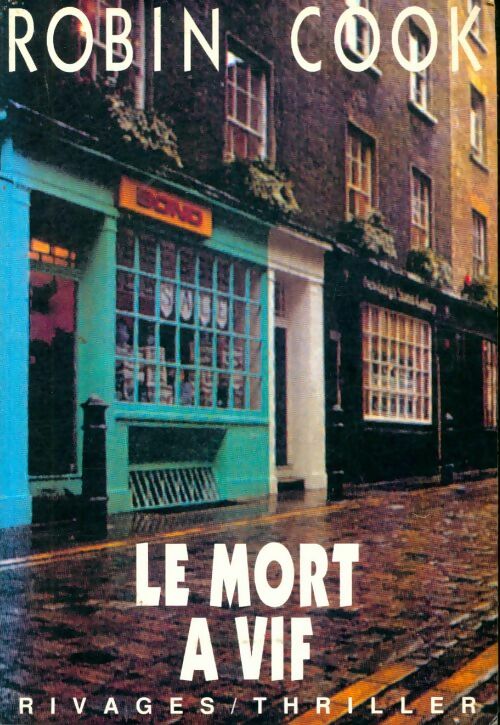 Livrenpoche : Le mort à vif - Robin Cook - Livre