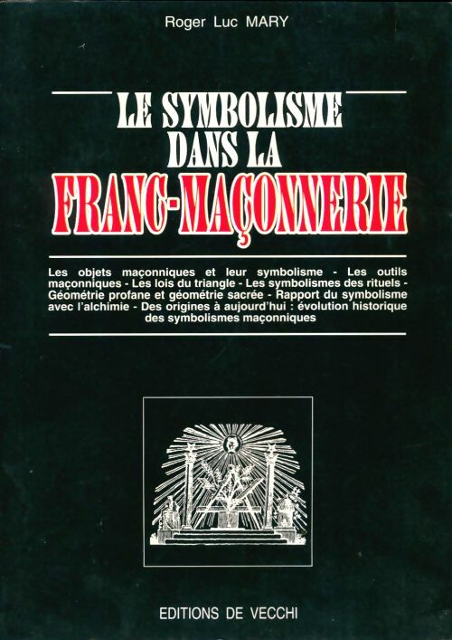Livrenpoche : Le symbolisme dans la franc-maçonnerie - Roger luc Mary - Livre