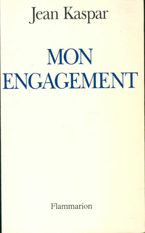 Livrenpoche : Mon engagement - Jean Kaspar - Livre