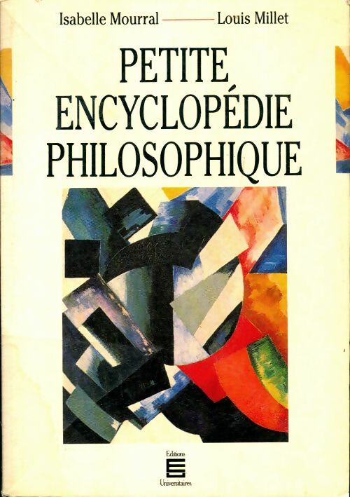 Livrenpoche : Petite encyclopédie philosophique - Isabelle Mourral - Livre