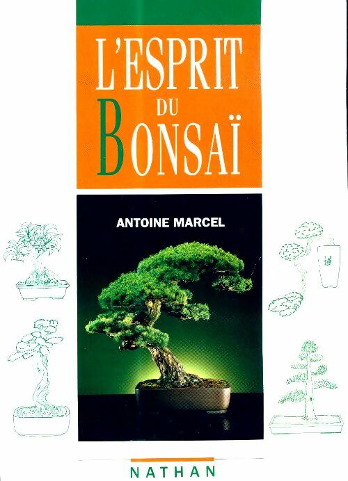 Livrenpoche : L'esprit du bonsaï - Antoine Marcel - Livre