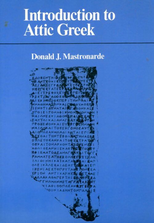 Livrenpoche : Introduction to attic greek - Donald J. Mastronarde - Livre
