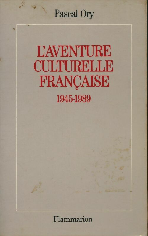 Livrenpoche : L'aventure culturelle française 1945-1989 - Pascal Ory - Livre