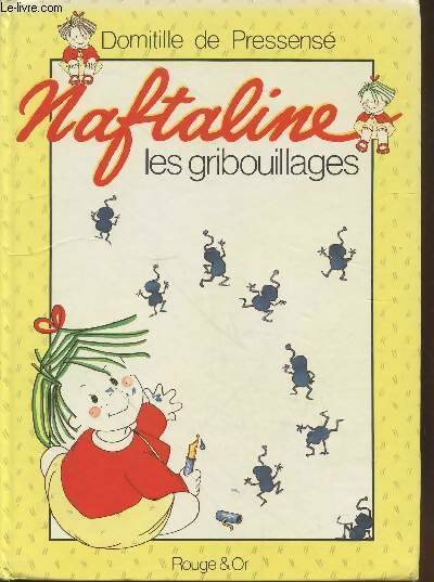 Livrenpoche : Naftaline n°3 : Les gribouillages de naftaline - Domitille De Pressensé - Livre