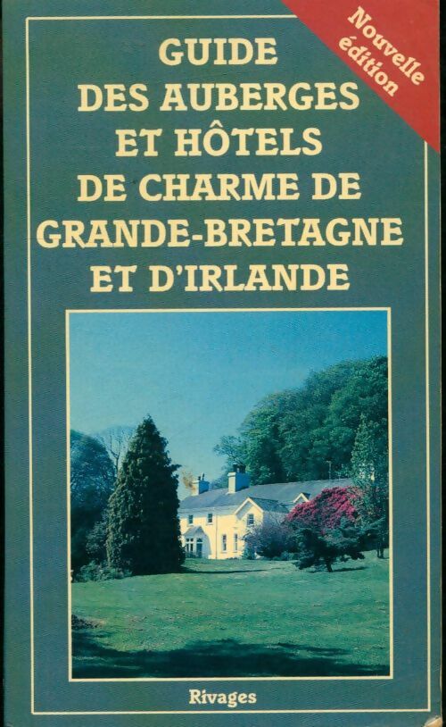 Livrenpoche : Guide des auberges et hôtels de charme de Grande-Bretagne et d'irlande - Collectif - Livre