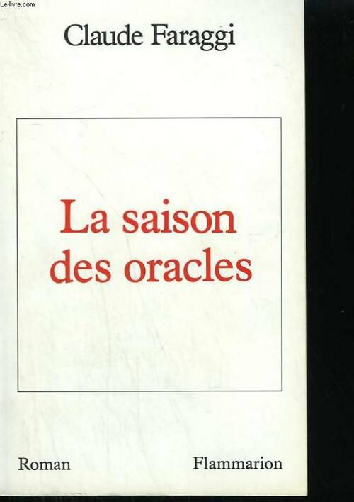 Livrenpoche : La saison des oracles - Claude Faraggi - Livre