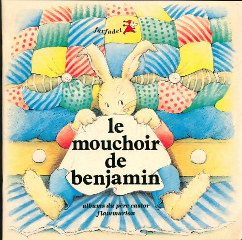 Livrenpoche : Mouchoir de benjamin - jacqueline girardon Catherine mondoloni - Xxxxxxx - Livre