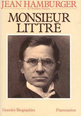 Livrenpoche : Monsieur Littré - Jean Hamburger - Livre