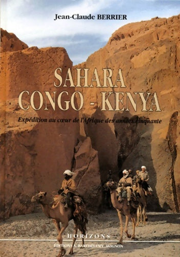 Livrenpoche : Sahara congo Kenya - Jean-Claude Berrier - Livre