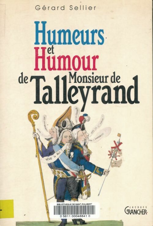 Livrenpoche : Humeurs et humour de monsieur de Talleyrand - G. Sellier - Livre