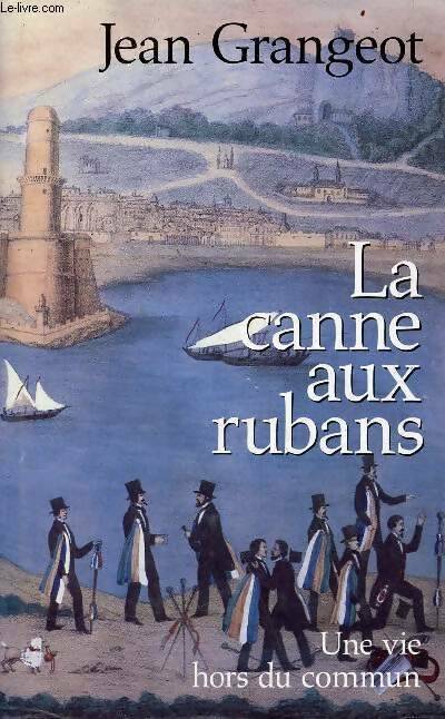 Livrenpoche : La canne aux rubans - Jean Grangeot - Livre