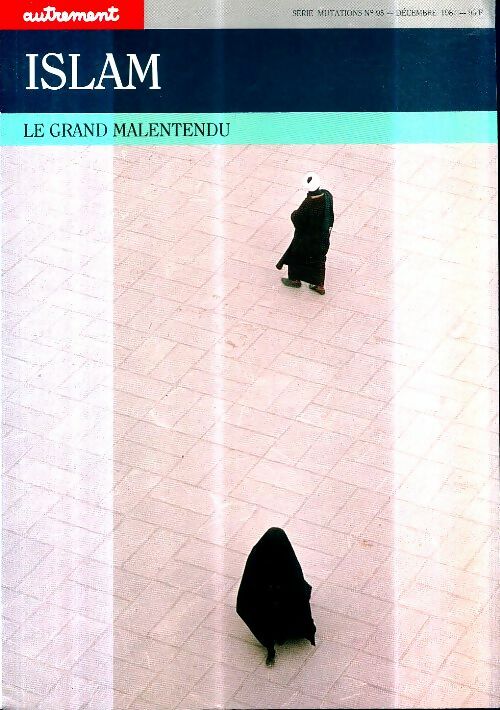 Livrenpoche : Islam. Le grand malentendu - Olivier Mongin - Livre