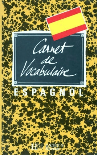 Livrenpoche : Carnet de vocabulaire : Espagnol - Claude Hélies - Livre