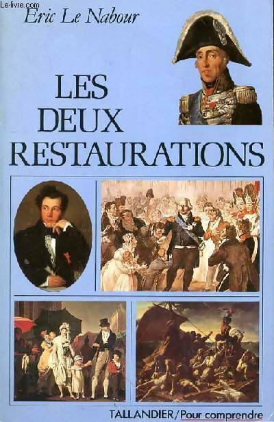 Livrenpoche : Les deux restaurations - Eric Le Nabour - Livre