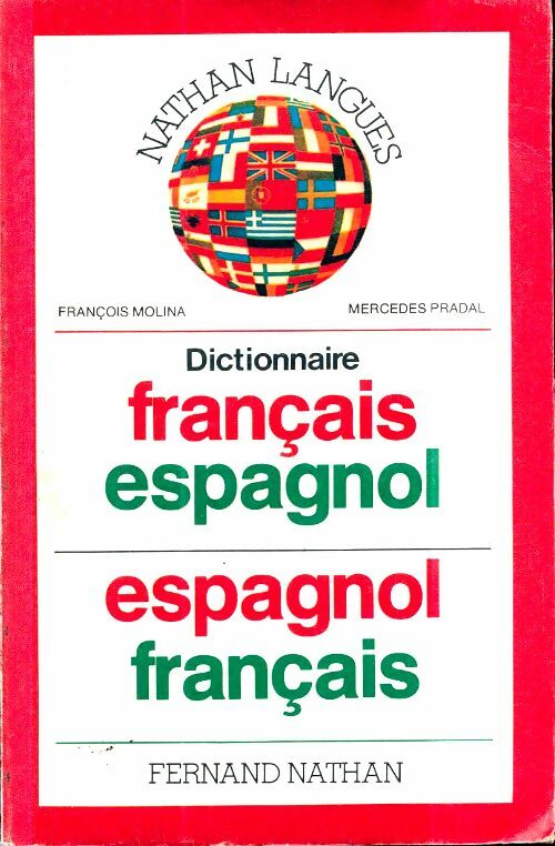 Livrenpoche : Dictionnaire de base français-espagnol espagnol-français : Conforme au programme lexical des lycées et des collèges - François Molina - Livre
