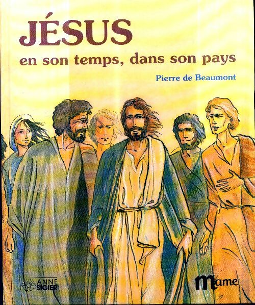 Livrenpoche : Jésus en son temps dans son pays - Pierre De Beaumont - Livre