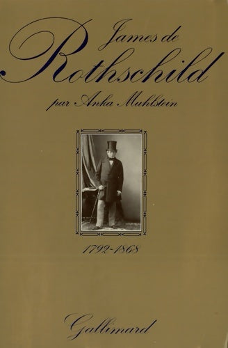 Livrenpoche : James de Rothschild 1792-1868 - Anka Muhlstein - Livre