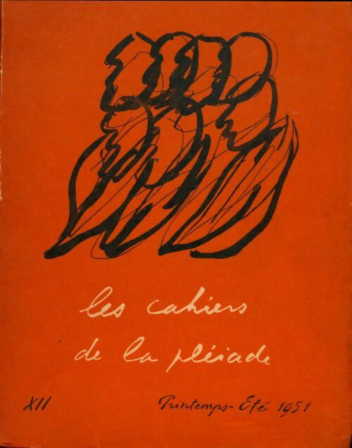 Livrenpoche : Les cahiers de la pleiade printemps-été 1951 - Collectif - Livre