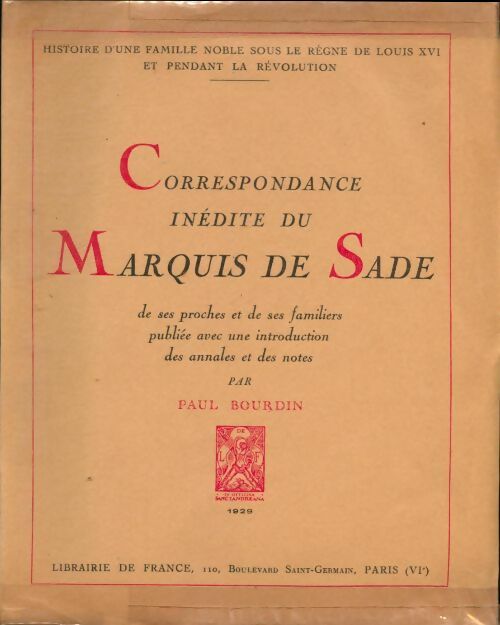 Livrenpoche : Correspondance inédite du marquis de Sade  - Paul Bourdin - Livre
