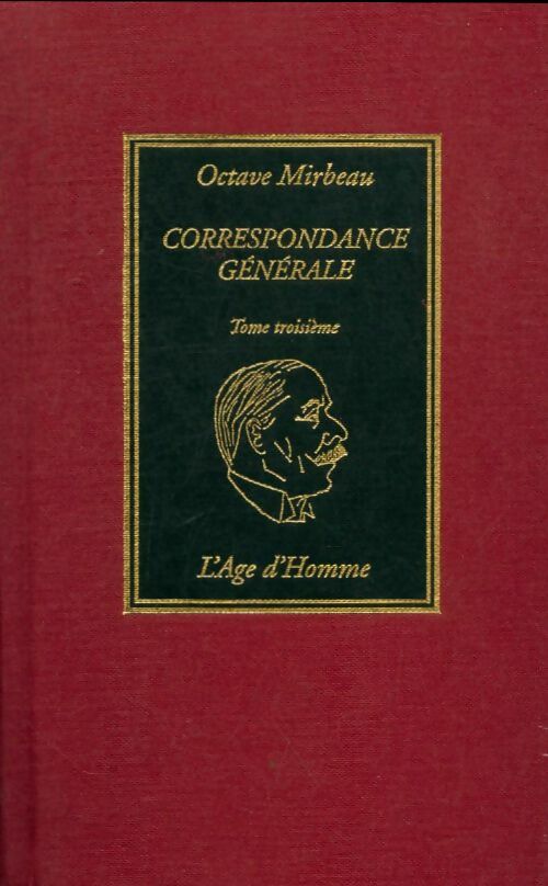 Livrenpoche : Correspondance générale Tome Iii - Octave Mirbeau - Livre