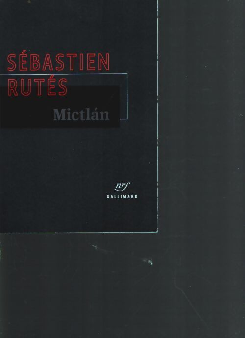 Livrenpoche : Mictlán - Sébastien Rutès - Livre