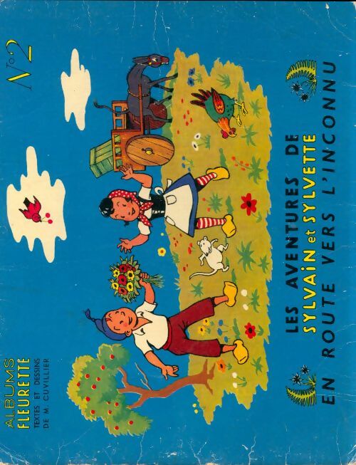 Livrenpoche : Les aventures de Sylvain et Sylvette Tome II : En route vers l'inconnu - Maurice Cuvillier - Livre