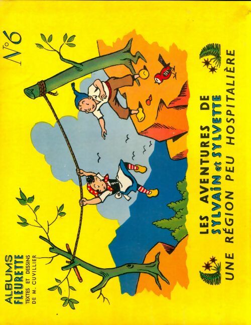 Livrenpoche : Les aventures de Sylvain et Sylvette Tome VI : Une région peu hospitalière - Maurice Cuvillier - Livre
