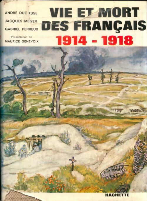 Livrenpoche : Vie et mort des français 1914-1918 - Collectif - Livre
