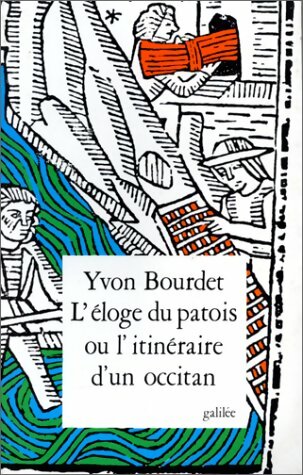 Livrenpoche : L'éloge du patois ou l'itinéraire d'un occitan - Yvon Bourdet - Livre