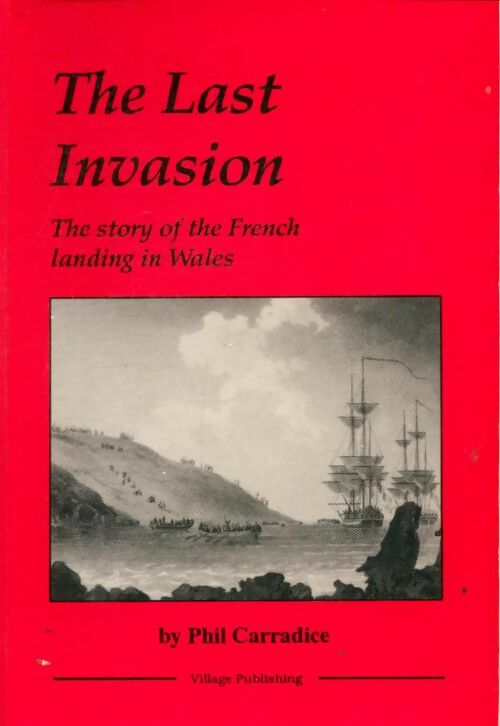 Livrenpoche : The last invasion - Phil Carradice - Livre