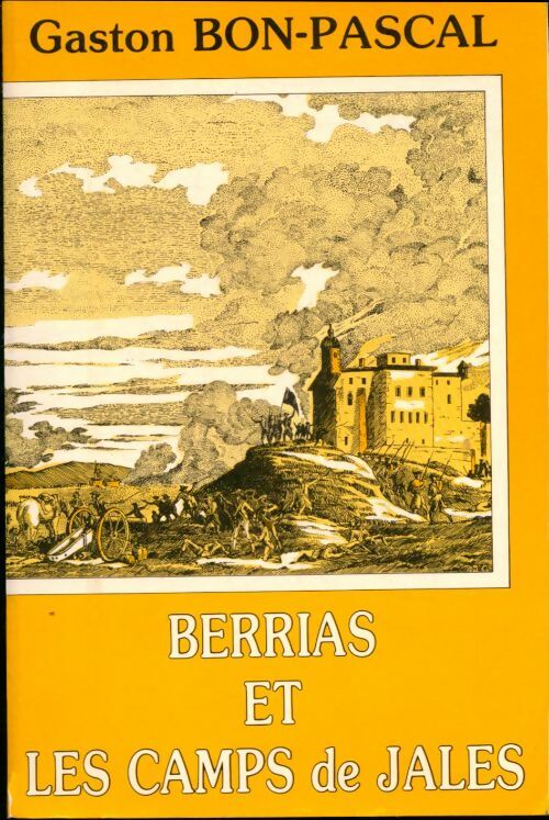 Livrenpoche : Berrias et les camps de Jales - Gaston Bon-Pascal - Livre