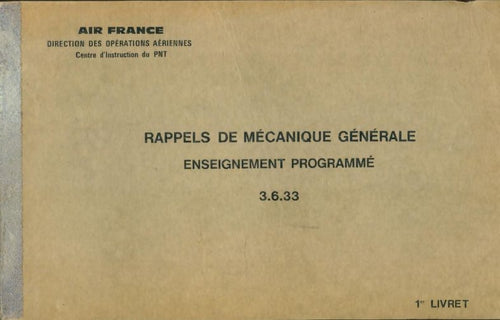 Livrenpoche : Rappels de mécanique générale : Enseignement programmé 3.6.33 1er livret - Collectif - Livre