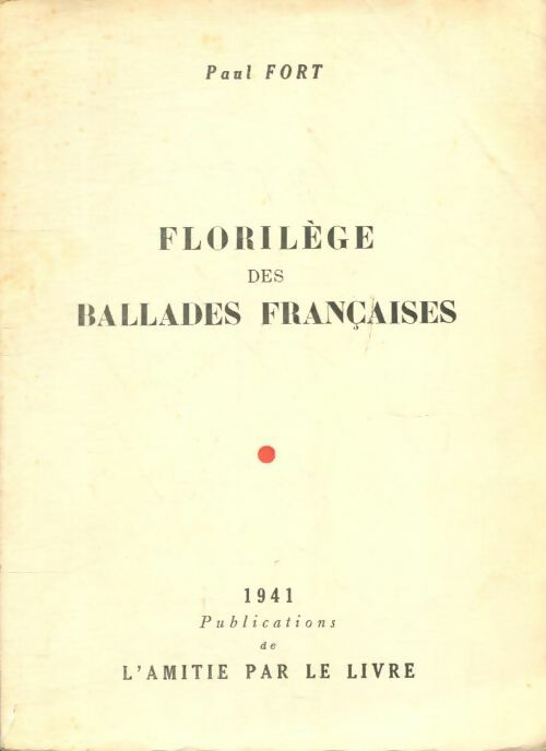 Livrenpoche : Florilège des ballades françaises - Paul Fort - Livre