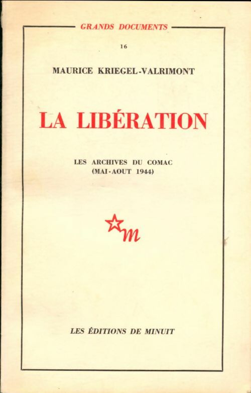 Livrenpoche : La libération - Maurice Kriegel-Valrimont - Livre