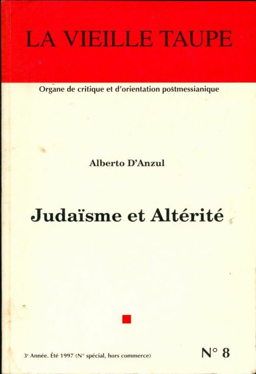 Livrenpoche : La vieille taupe n°8 : Judaïsme et altérité - Collectif - Livre