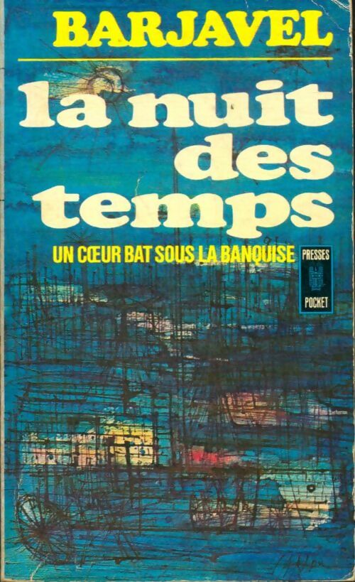 Livrenpoche : La nuit des temps - René Barjavel - Livre