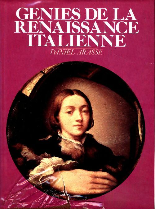 Livrenpoche : Génies de la Renaissance française - Daniel Arasse - Livre